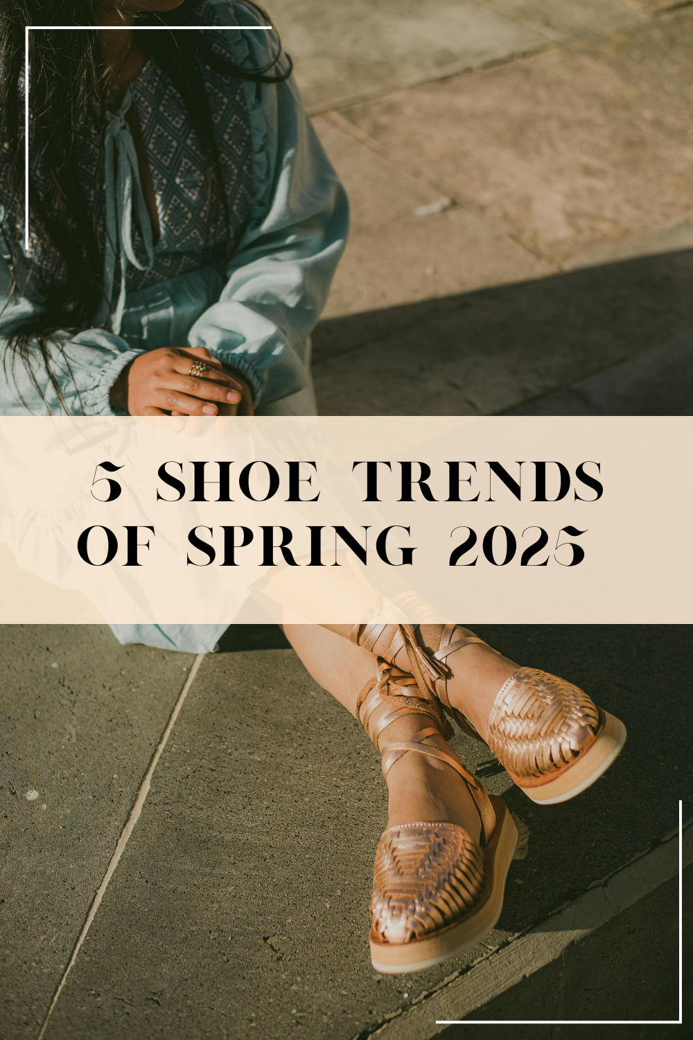 5 Styles of Shoes Everyone is Wearing in Spring 2025